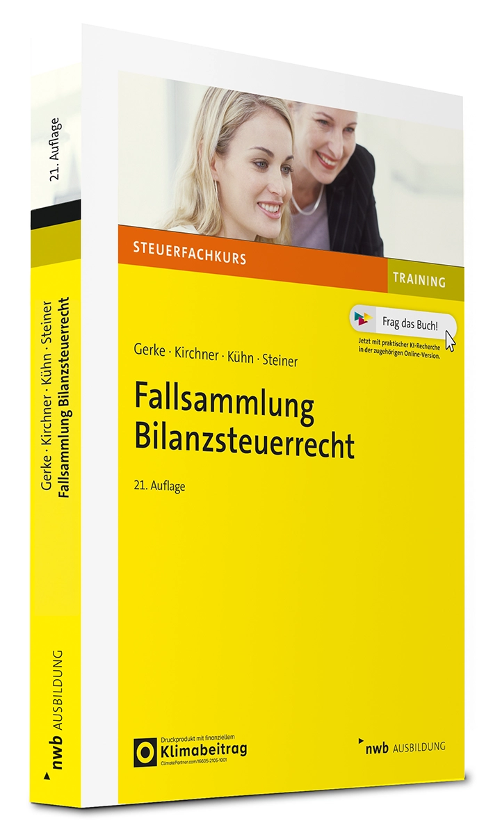 Fallsammlung Bilanzsteuerrecht
