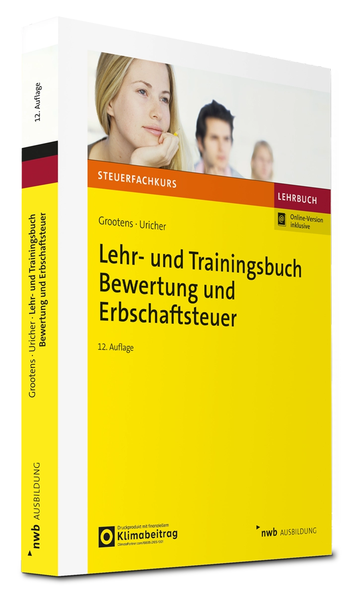 Lehr- und Trainingsbuch Bewertung und Erbschaftsteuer