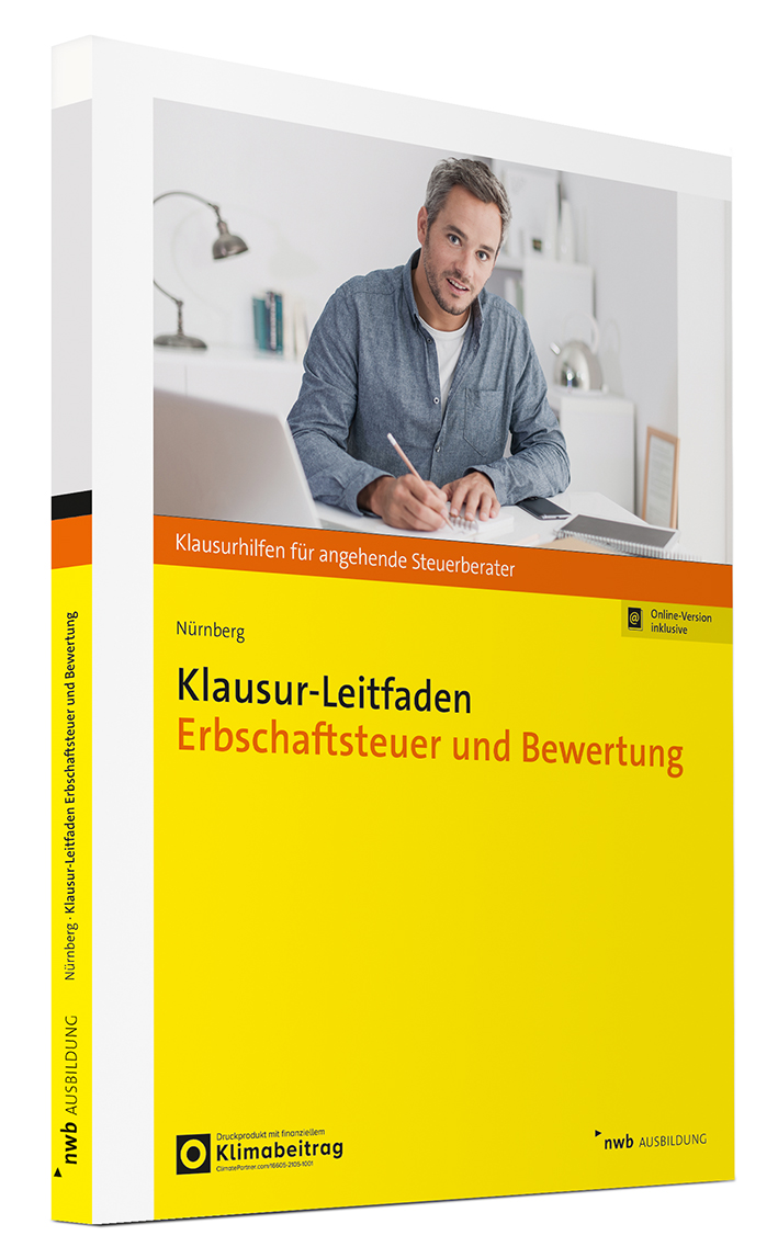 Klausur-Leitfaden Erbschaftsteuer und Bewertung