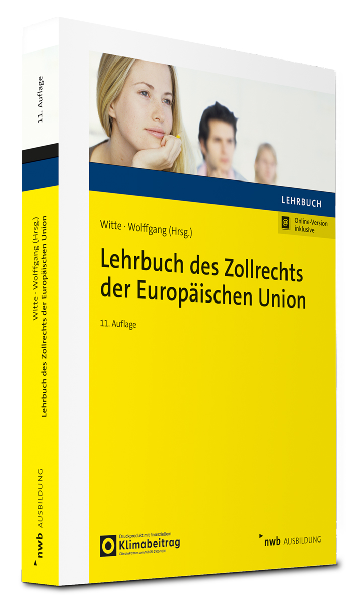 Lehrbuch des Zollrechts der Europäischen Union