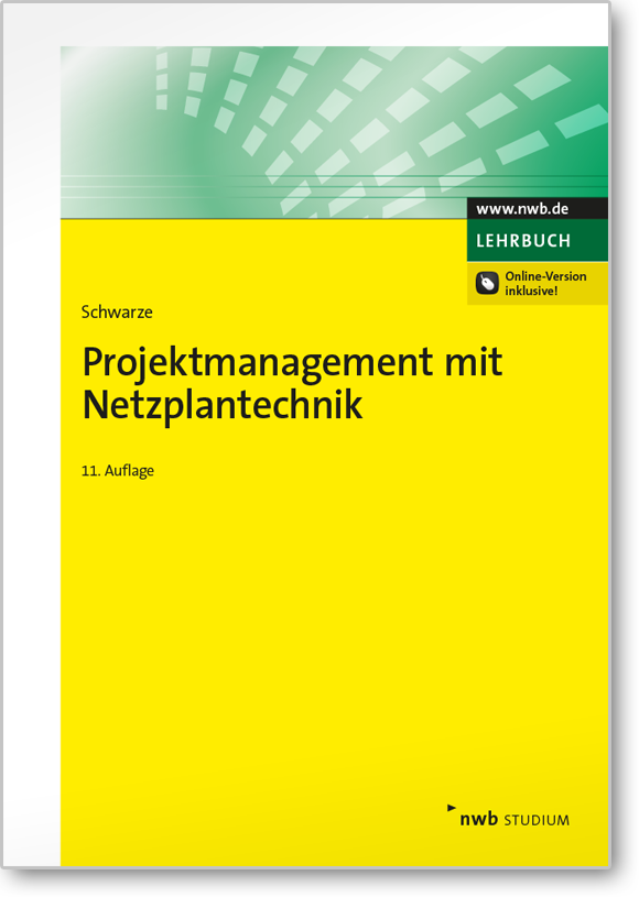 Projektmanagement mit Netzplantechnik